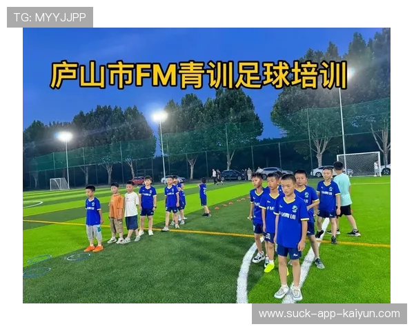 足球联赛完善俱乐部青训的考核指标与激励办法，足球青训俱乐部规划